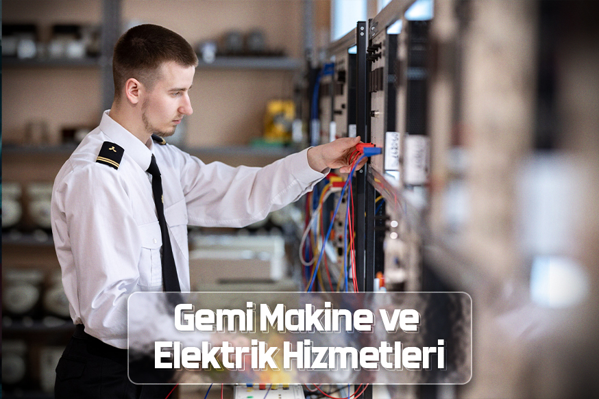 Gemi Makine ve Elektrik Hizmetleri